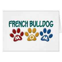 FRANZÖSISCHE BULLDOGGE Mamma-Tatzen-Druck 1 Karte