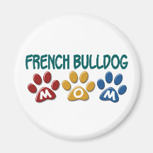 FRANZÖSISCHE BULLDOGGE Mamma-Tatzen-Druck 1 Magnete