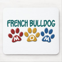 FRANZÖSISCHE BULLDOGGE Mamma-Tatzen-Druck 1 Mauspad