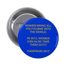 FRAUEN-POWER - PRÄSIDENTENkampagne 2012 Anstecknadelbuttons