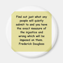 frederick douglass Zitate Magnete