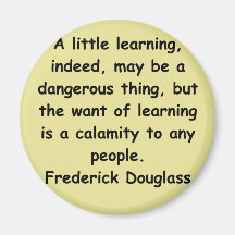 frederick douglass Zitate Magnets
