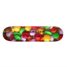 Fremde haben die beste Süßigkeit Individuelles Skateboard