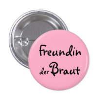 Freundin der Braut Buttons