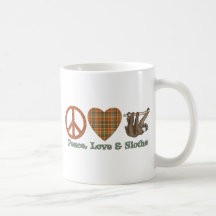 Frieden, Liebe u. Sloths Tee Haferl