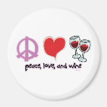 Frieden, Liebe und Wein Magnete
