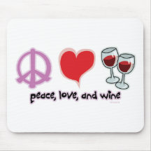 Frieden, Liebe und Wein Mousepads