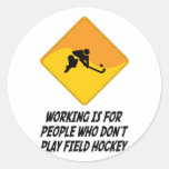 Funktion ist für Leute, die nicht Feld-Hockey spie Runde Aufkleber