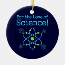 Für die Liebe des Wissenschafts-Atoms Weinachtsornamente