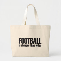 Fußball ist billiger als wifes tasche