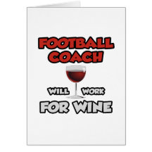 Fußball-Trainer… arbeitet für Wein Grußkarte