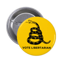 Gadsden"Abstimmungs-Liberalist-" Knopf Button