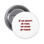 Ganz verrückt button