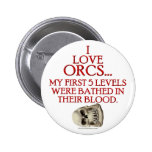 Gebadet in Orc Blut Anstecknadelbuttons