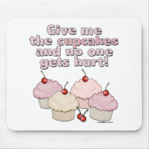 Geben Sie mir die kleinen Kuchen Mousepad