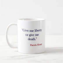 Geben Sie mir Freiheit oder geben Sie mir Tod Patr Tasse