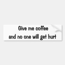 Geben Sie mir Kaffee Autosticker