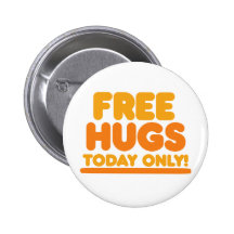 Geben Sie Umarmungen heute nur frei Anstecknadelbuttons