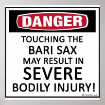Gefahrenbari-Saxophon Plakate
