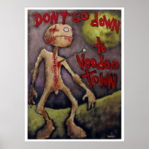 "GEHEN SIE NICHT UNTEN VOODOO STADT #10 " PLAKATE
