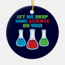 Gelassen mir etwas Wissenschaft auf Ihnen fallenla Weihnachtsbaum Ornamente