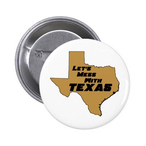 Gelassen uns mit Texas Brown verwirren Anstecknadelbuttons