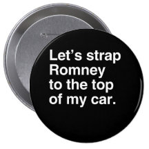 Gelassen uns Romney zur Spitze meines car.png gurt Anstecknadelbutton