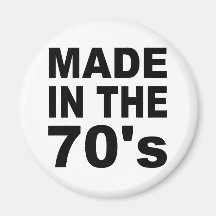 Gemacht im 70er - Geburtstag Magnete