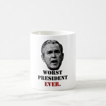 George W. Bush: Schlechtester Präsident Ever tassen