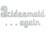 Gesticktes Hemd der Brautjungfer… wieder
