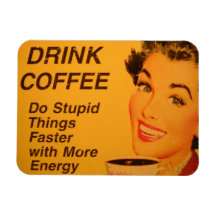Getränk-Kaffee tun dumme Sachen schneller mit Ener Eckige Magnete