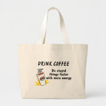 Getränk-Kaffee tun dumme Sachen schneller mit…. Taschen