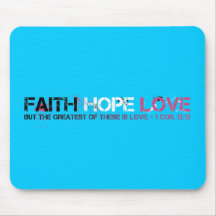 Glauben-Hoffnungs-Liebe Mousepad