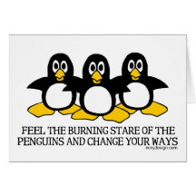 Glauben Sie den brennenden Starren der Pinguine Grußkarten