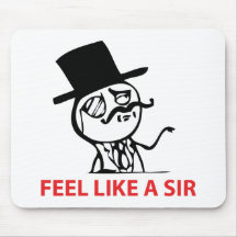 Glauben Sie wie ein Sir - Mousepad