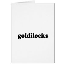 GOLDILOCKS KARTE