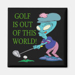 Golf ist aus dieser Welt heraus Kühlschrankmagnet