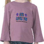 Gott-Lieben Sie für immer und überhaupt T-shirt
