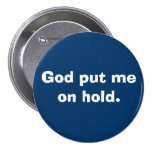 Gott setzte mich auf Griff Button