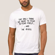 Government - Fear the IRS Tee Shirt