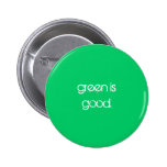Grün ist gut buttons