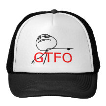 GTFO gehen Typ-Raserei-Gesichts-Comic Meme hinaus Netzkappen
