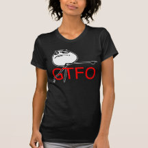 GTFO gehen Typ-Raserei-Gesichts-Comic Meme hinaus T-Shirts