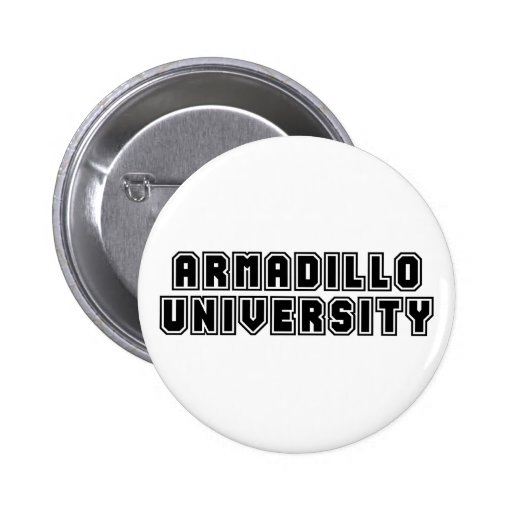 Gürteltier-Universität Anstecknadelbutton