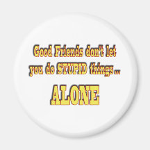 Gute Freunde Magnets