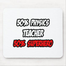 Halber Physik-Lehrer-… halb Superheld Mauspad