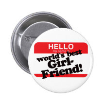 Hallo ist mein Name die beste Freundin der Welt Anstecknadelbuttons