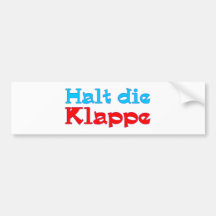 Halt die Klappe Autoaufkleber