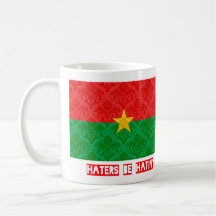 Hasser sind hatin Burkina Faso Tasse