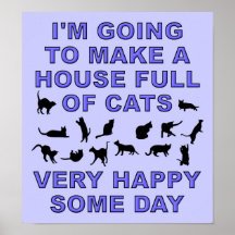 Haus voll Katzen-lustiger Katzen-Dame Poster Sign